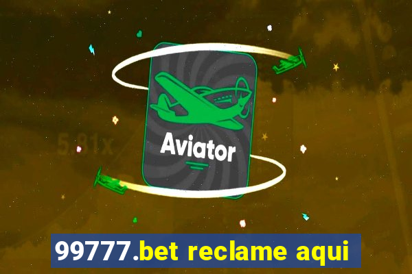 99777.bet reclame aqui